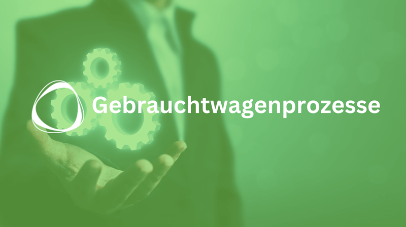 Gebrauchtwagenprozesse Tools und Schulung